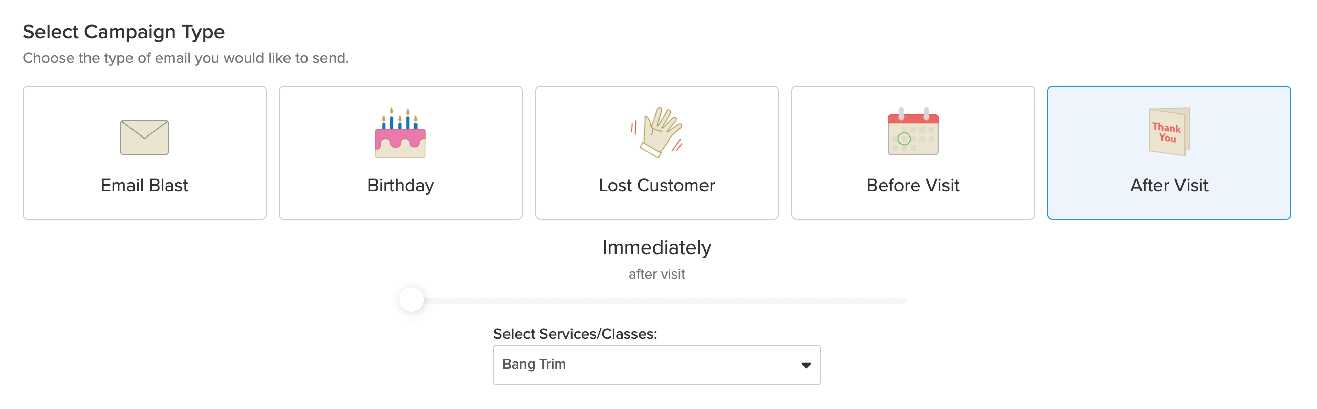 Send a Marketing Campaign Right After an Appointment