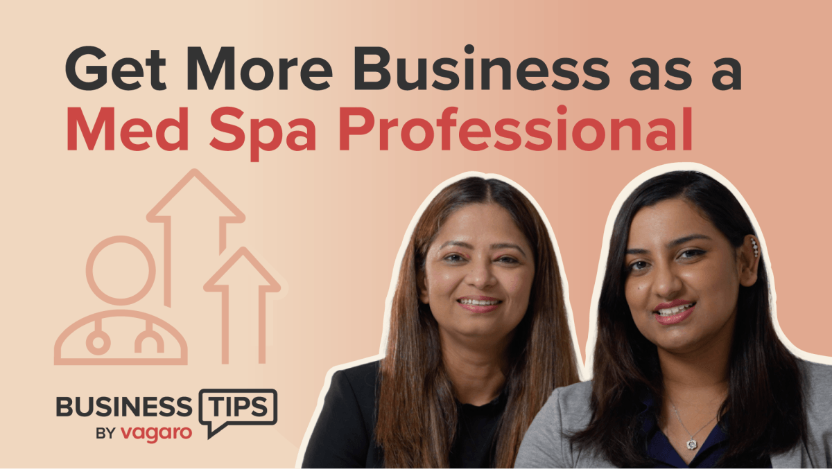 How to Get More Business as a MedSpa Professional